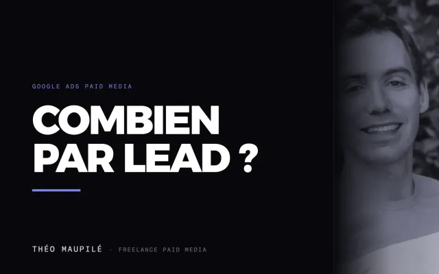 Savez-vous combien vous devriez payer par lead sur Google Ads ?