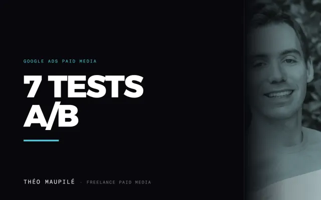 Vous cherchez de l’inspiration pour vos tests A/B Google Ads ? Voici 7 idées nouvelles à explorer