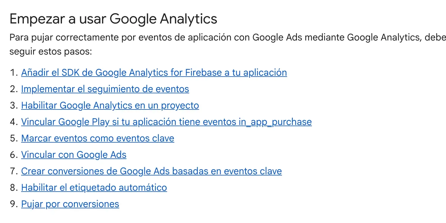 Página de ayuda de Google Ads « Empezar a usar Google Analytics »: los nueve pasos para pujar por eventos de aplicación, desde añadir el SDK de Google Analytics for Firebase a la app hasta pujar por conversiones, pasando por los eventos clave y la vinculación con Google Ads